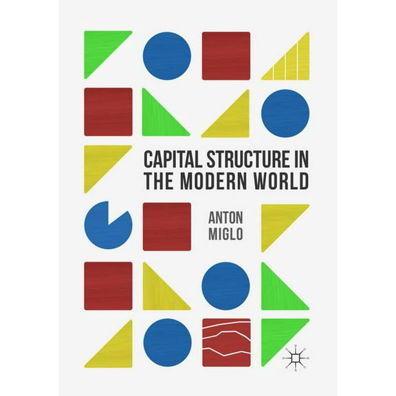 Capital Structure in the Modern World, (Paperback)