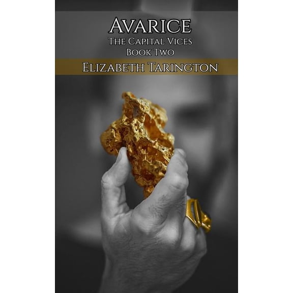 Avarice The Capital Vices Paperback 1983218537 9781983218538 Elizabeth Tarington