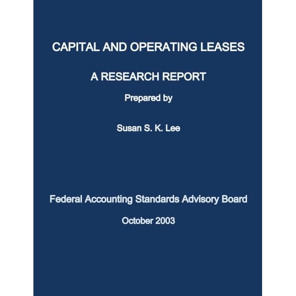 Capital and Operating Lease: A Research Report (Paperback)