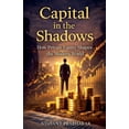 thumbnail image 1 of Capital in the Shadows, (Paperback), 1 of 1