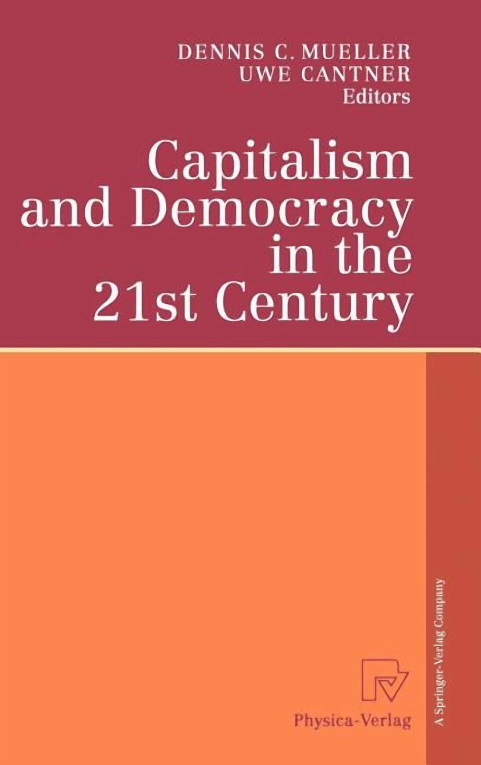 Capitalism and Democracy in the 21st Century: Proceedings of the ...