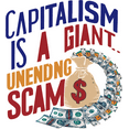thumbnail image 1 of Capitalism Is A Giant Unending Scam Bold Political Quote Money Quotes Saying Wall Art Sticker Designs Vinyl Stickers For Home House Office Walls Rooms Windows Bedroom Decoration Size (20x20 inch), 1 of 1