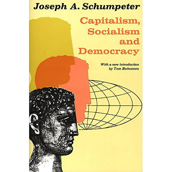 Pre-Owned Capitalism, Socialism and Democracy (Harper Torchbooks) Paperback