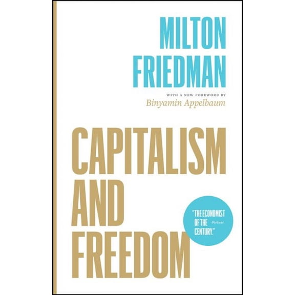 Pre-Owned Capitalism and Freedom (Paperback) 022673479X 9780226734798