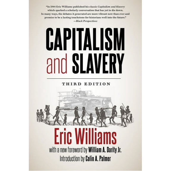 Capitalism and Slavery, Third Edition, (Hardcover)