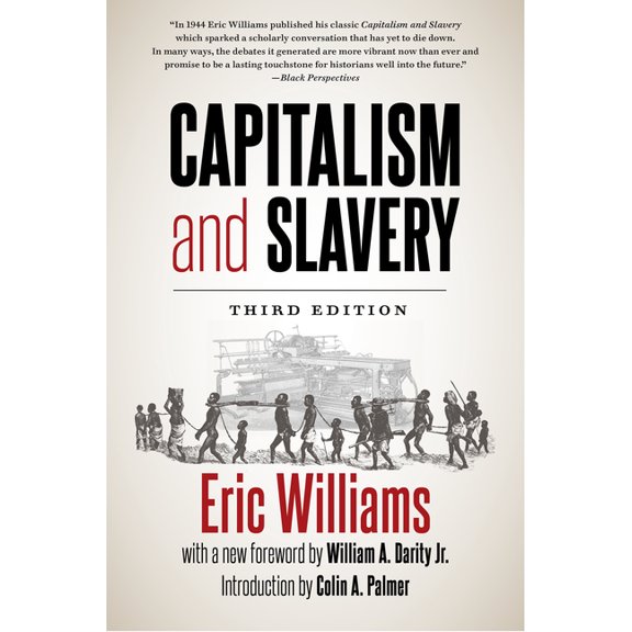 Capitalism and Slavery, Third Edition, (Paperback)