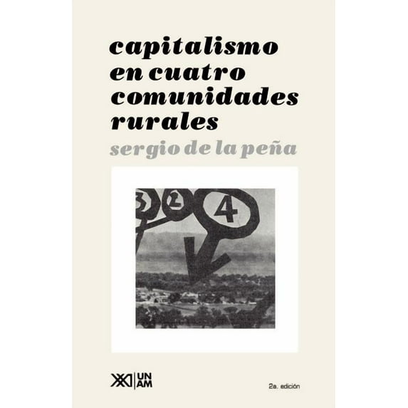 Sociologia y Politica Capitalismo En Cuatro Comunidades Rurales, (Paperback)