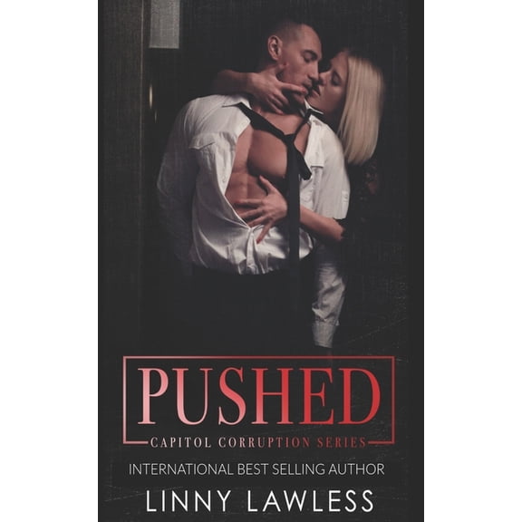 Capitol Corruption: Pushed (Paperback)