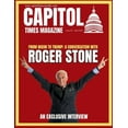 thumbnail image 1 of Capitol Times Magazine Issue 9 - ROGER STONE, (Paperback), 1 of 1