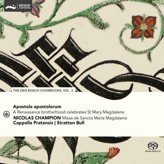 Cappella Pratensis - Apostola Apostolorum - Music & Performance - SACD