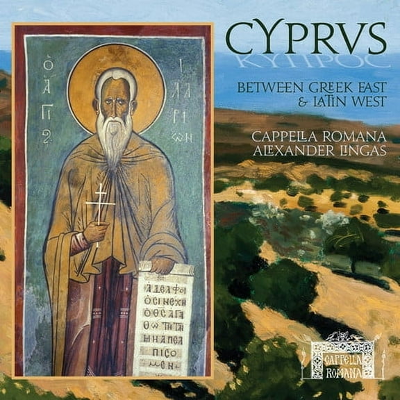 Cappella Romana - Cyprus: Between Greek East & Latin West - Music & Performance - CD