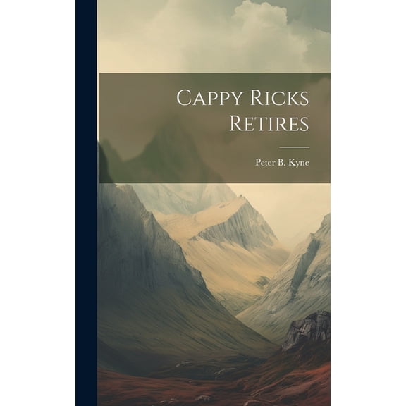 Cappy Ricks Retires (Hardcover)