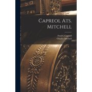 Capreol Ats. Mitchell [microform], Paperback