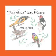 Capricious Caleb OConnor, Paperback