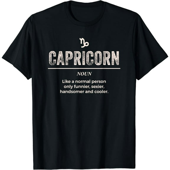 Capricorn Definition Apparel For Men Women Funny Zodiac Gift T-Shirt