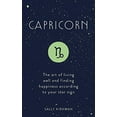 thumbnail image 1 of Pre-Owned Capricorn: The Art of Living Well and Finding Happiness According to Your Star Sign (Hardcover) 1473676886 9781473676886, 1 of 1