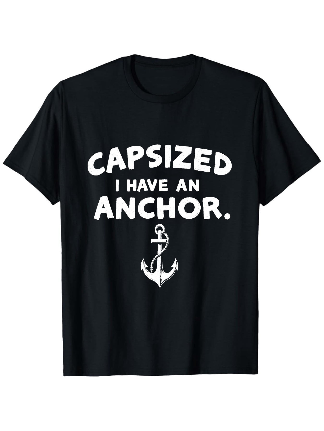 Capsized I Have An T shirt White Text Pattern Casual Round Neck Short ...