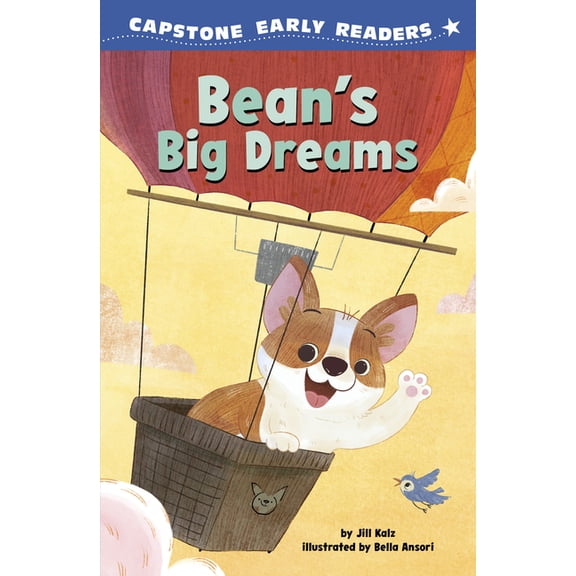 Capstone Early Readers: Adventures of Be Bean's Big Dreams, (Hardcover)