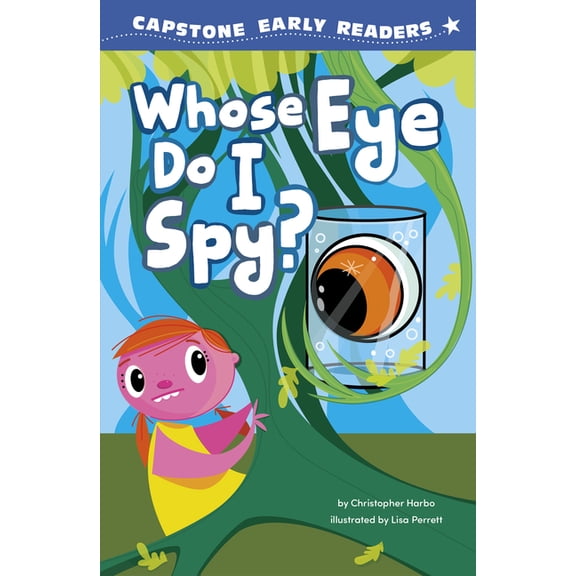 Capstone Early Readers: Nonsense Early R Whose Eye Do I Spy?, (Paperback)