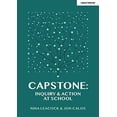 thumbnail image 1 of Pre-Owned Capstone: Inquiry &amp; Action at School, 9781913622664, 1913622665, Paperback,, 1 of 1