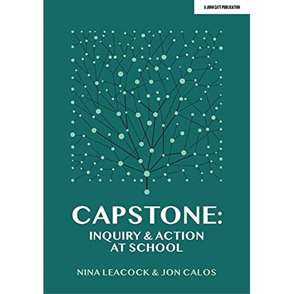 Pre-Owned Capstone: Inquiry & Action at School, 9781913622664, 1913622665, Paperback,
