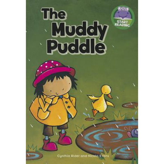 Pre-Owned The Muddy Puddle (Start Reading) (Paperback) 1476531951 9781476531953