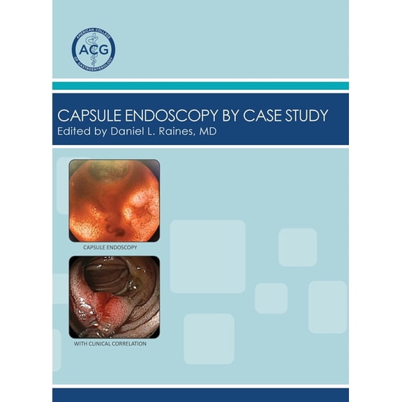 Capsule Endoscopy by Case Study, Volume 2, (Hardcover)