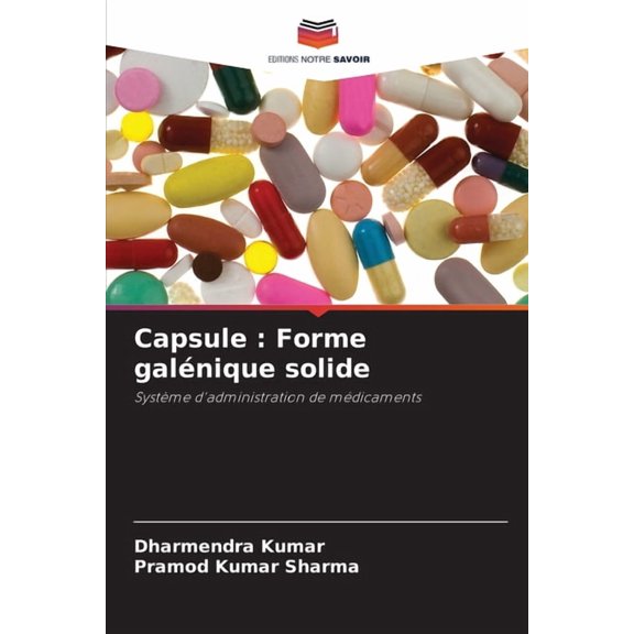 Capsule: Forme galnique solide, (Paperback)