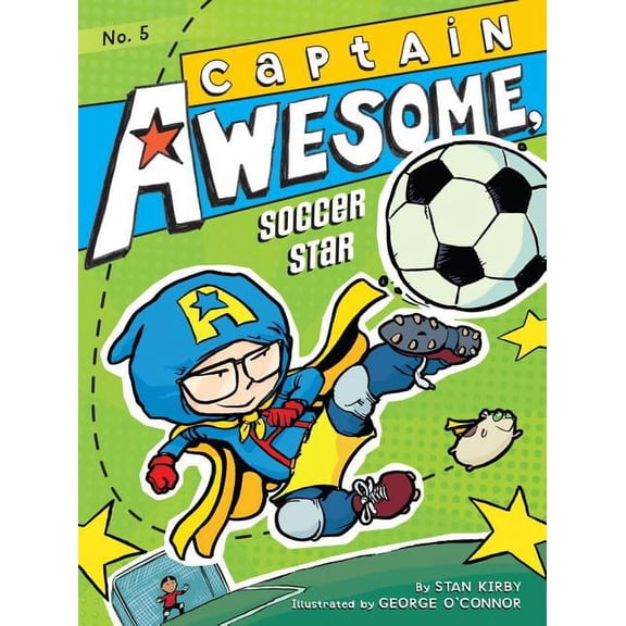 Captain Awesome Captain Awesome, Soccer Star, Book 5, (Paperback)