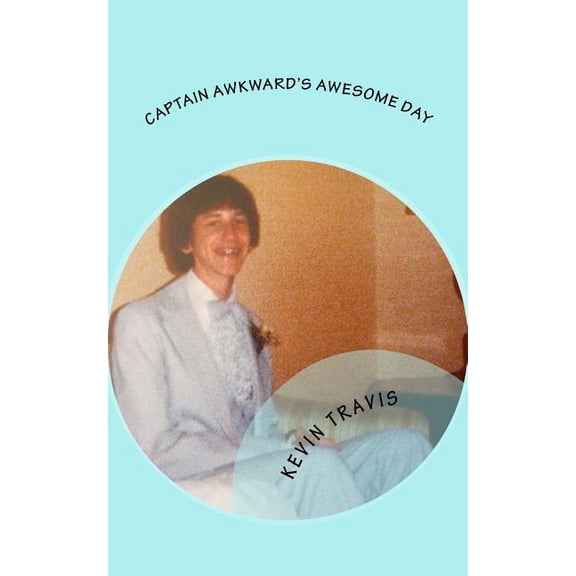 Captain Awkward's Awesome Day