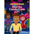 thumbnail image 1 of Captain Cake: Meet the Candy Crew, (Paperback), 1 of 1