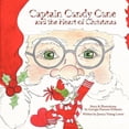 thumbnail image 1 of Captain Candy Cane and the Heart of Christmas, (Paperback), 1 of 1