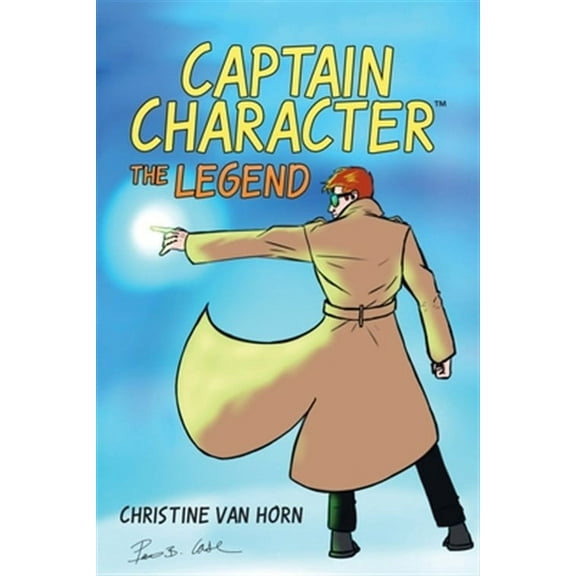 Captain Character: The Legend (Paperback)