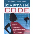 thumbnail image 1 of Pre-Owned Captain Code: Unleash Your Coding Superpower with Python Paperback, 1 of 1