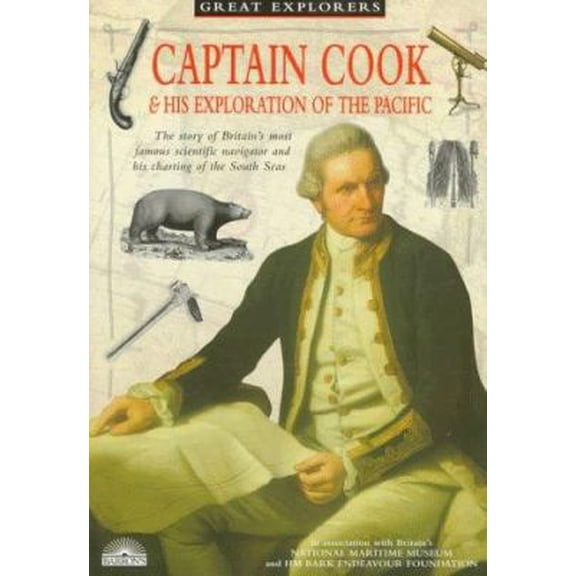 Pre-Owned Captain Cook & His Exploration of the Pacific (Great Explorer Series) (Paperback) 0764105337 9780764105333
