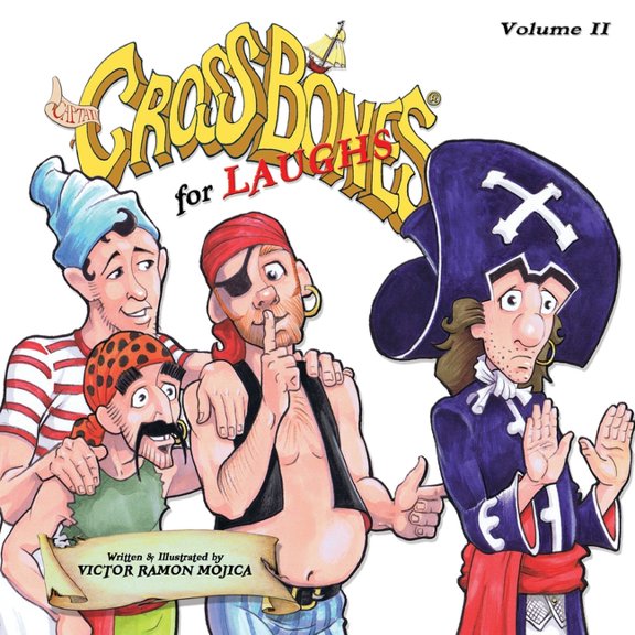 Captain Crossbones For Laughs, Volume Ii - 9781733067119