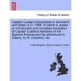 thumbnail image 1 of Captain Cuellar's Adventures in Connacht and Ulster, A.D. 1588. to Which Is Added an Introduction and Complete Translati, (Paperback), 1 of 1