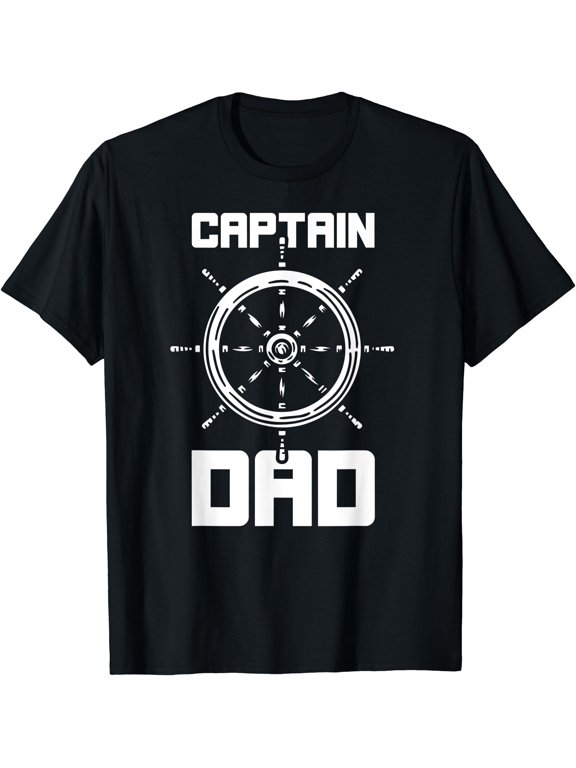 Captain Dad Boating Ship Boat Yacht Father Daddy Papa T-Shirt