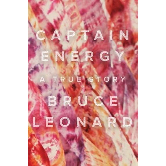 Pre-Owned Captain Energy: A True Story Paperback