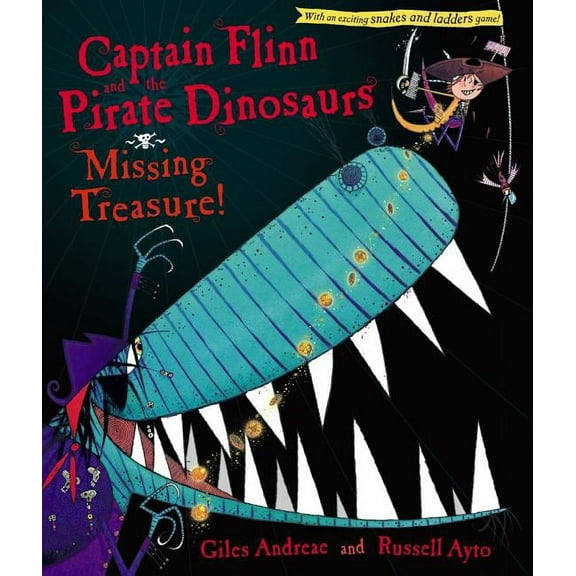 Captain Flinn and the Pirate Dinosaurs: Captain Flinn and the Pirate Dinosaurs: Missing Treasure! (Hardcover)
