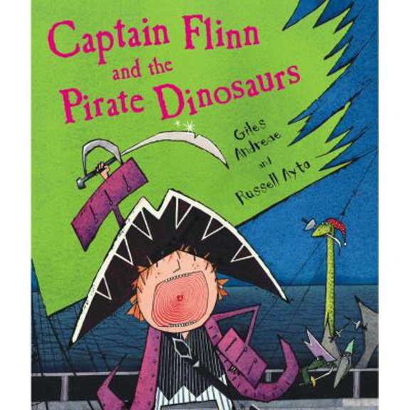 Pre-Owned Captain Flinn and the Pirate Dinosaurs (Hardcover) 1416907130 9781416907138