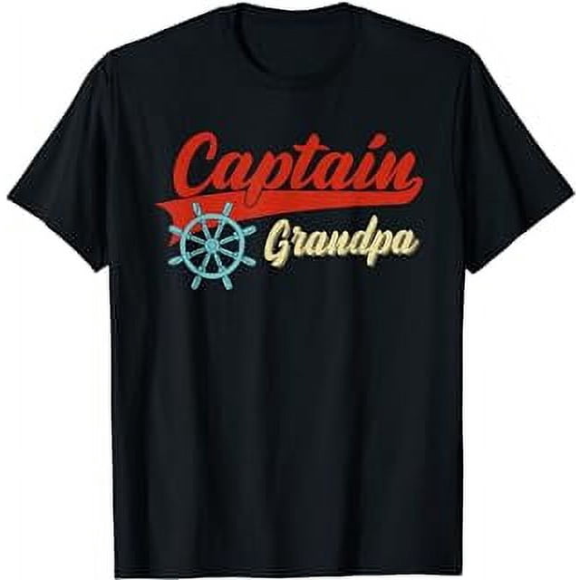Captain Grandpa Boating Anchors & Wheel | Boat Captain T-Shirt ...