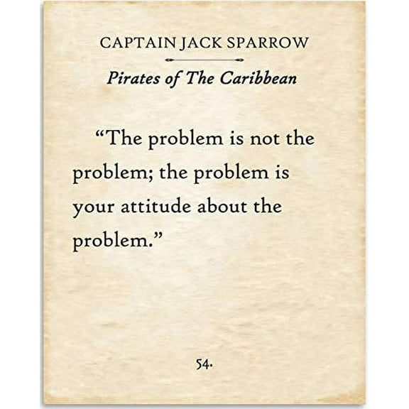 Captain Jack Sparrow - The Problem Is Not The Problem - Pirates of the Caribbean - Book Page Quote Art Print - 11x14 Unframed Typography Book Page Print - Great Gift for Book Lovers
