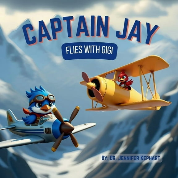 Captain Jay Flies with Gigi, (Paperback)