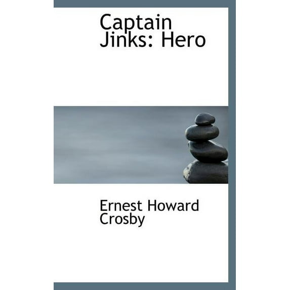 Captain Jinks : Hero (Hardcover)