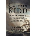 thumbnail image 1 of Captain Kidd: A True Story of Treasure and Betrayal, (Hardcover), 1 of 1