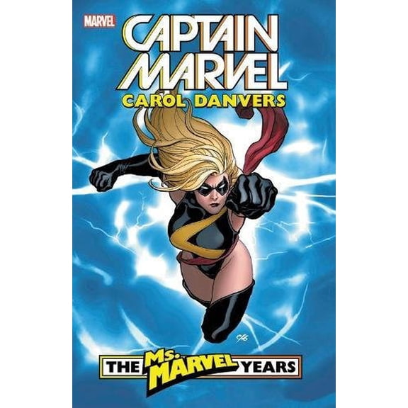 Pre-Owned Captain Marvel: Carol Danvers - The Ms. Marvel Years Vol. 1 (Paperback) 1302910140 9781302910143