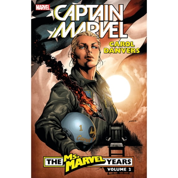 Pre-Owned Captain Marvel: Carol Danvers - The Ms. Marvel Years Vol. 2 (Paperback 9781302911744) by Brian Reed, Greg Horn