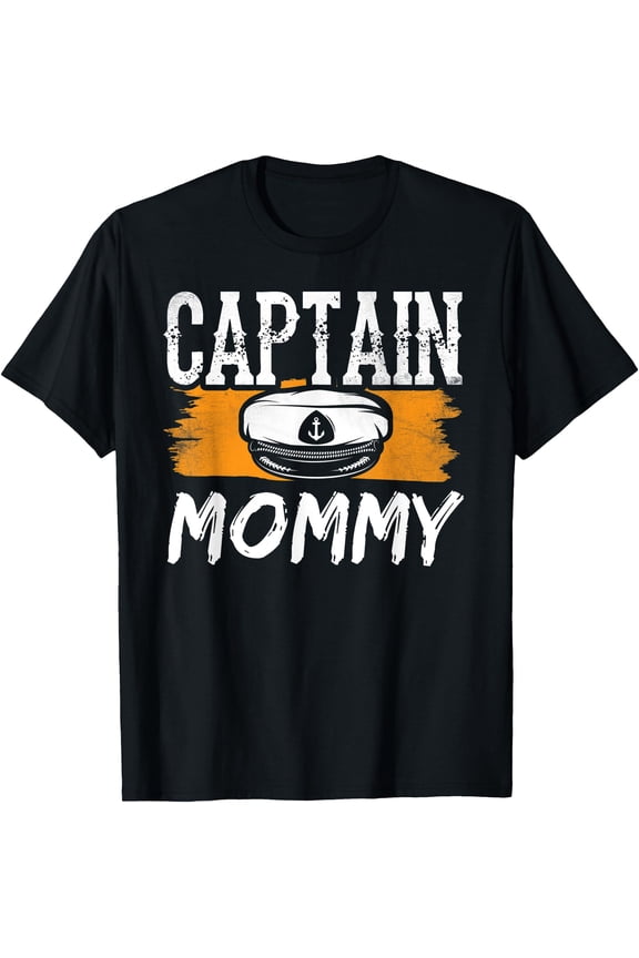 Captain Mommy Boat Yacht Crew Ship Mom Mother Mama Mother's T-Shirt, Unisex T-Shirt