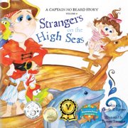 Captain No Beard Story Captain No Beard Strangers on the High Seas, Book 4 of the Captain No Beard Series, Book 4, Paperback